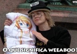 What does weeaboo mean? Don't be a weeaboo!