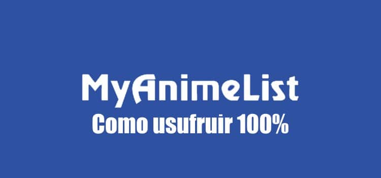 MyanimeList - Know and Learn to use MAL