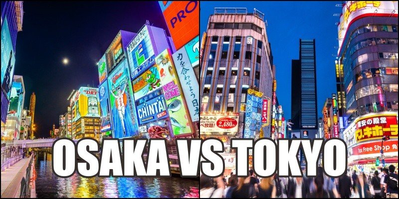 Osaka vs Tokyo - Co to jest najlepsze miasto?